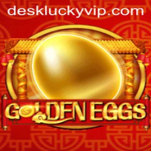 GoldenEggs: Unveiling the Thrills of Desk Lucky